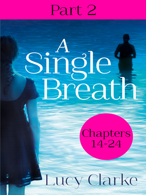 Title details for A Single Breath by Lucy Clarke - Available